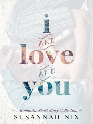 cover image of I and Love and You